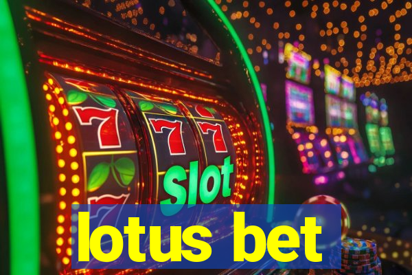 lotus bet