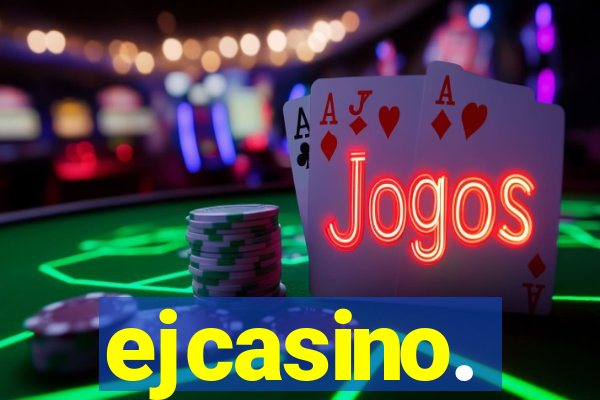 ejcasino.