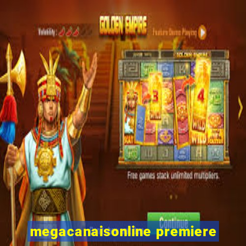 megacanaisonline premiere