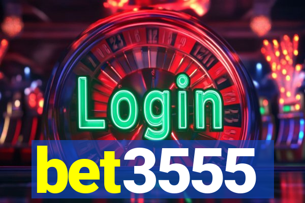 bet3555