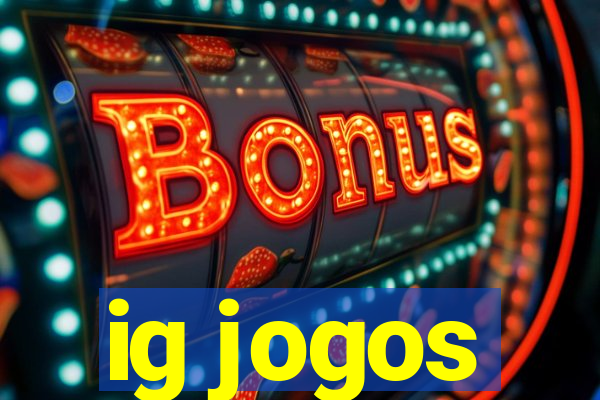 ig jogos