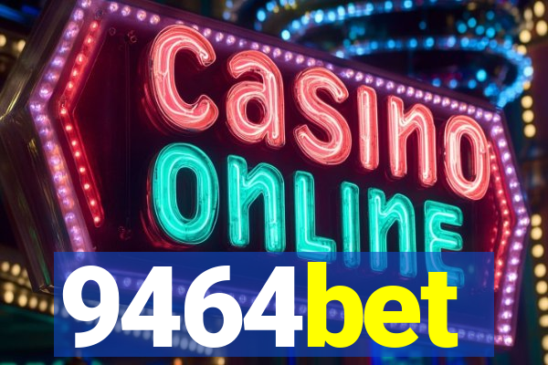 9464bet