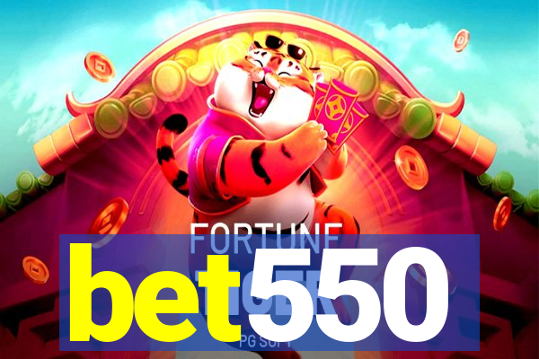 bet550