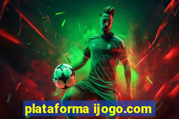 plataforma ijogo.com