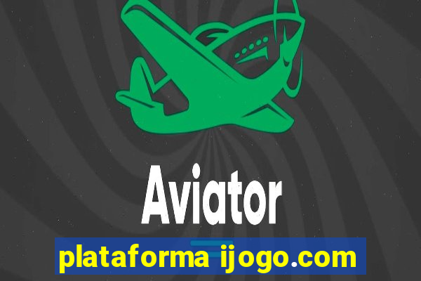 plataforma ijogo.com