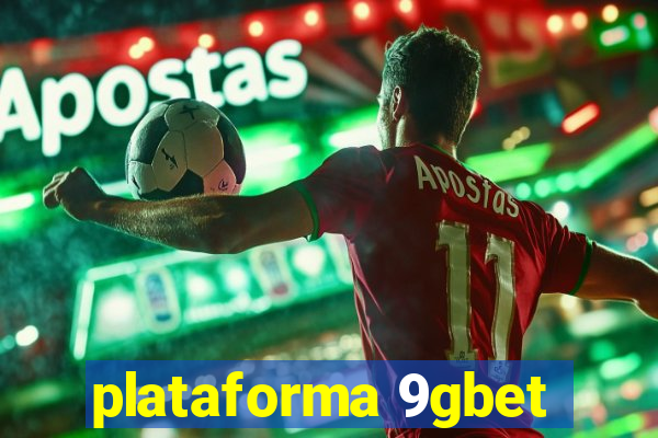 plataforma 9gbet