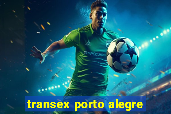 transex porto alegre