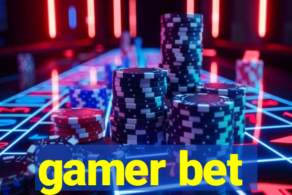 gamer bet