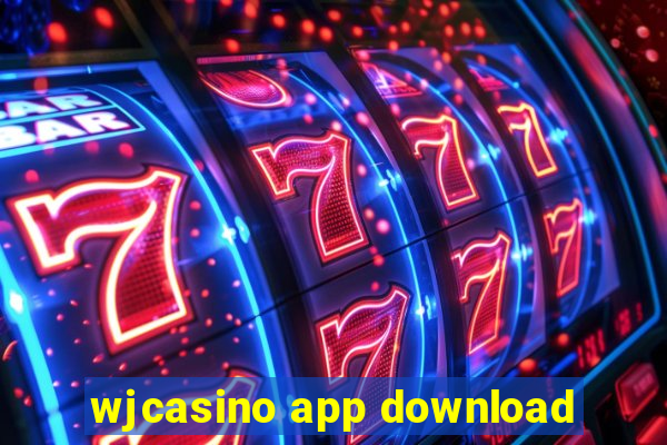 wjcasino app download