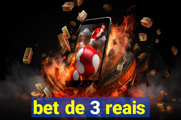 bet de 3 reais