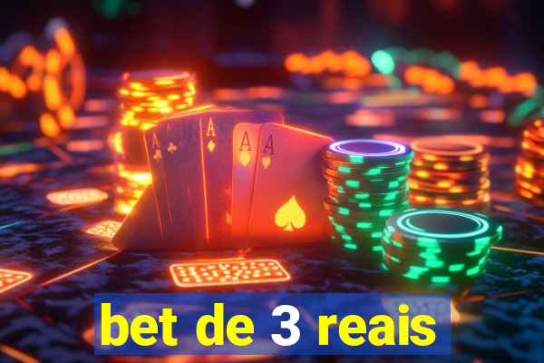 bet de 3 reais