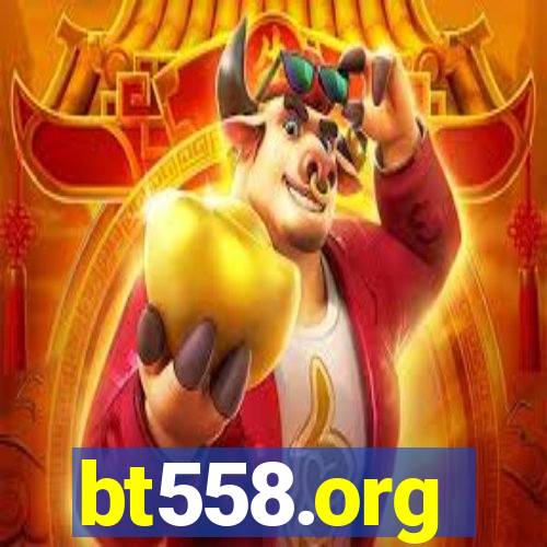 bt558.org