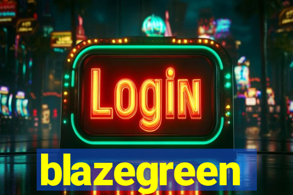 blazegreen
