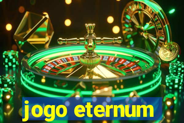 jogo eternum