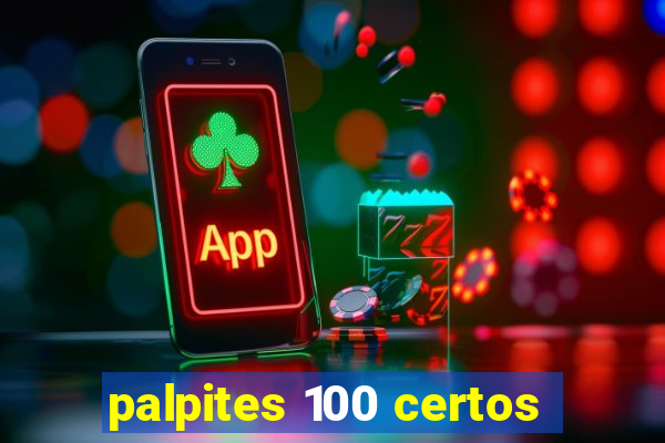 palpites 100 certos