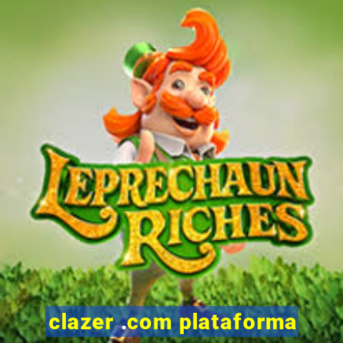 clazer .com plataforma