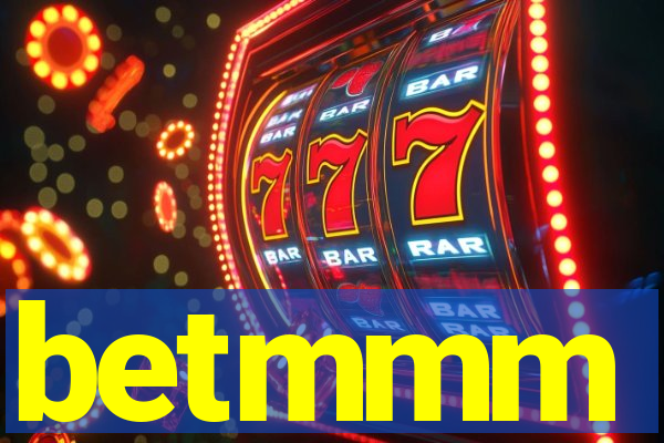 betmmm