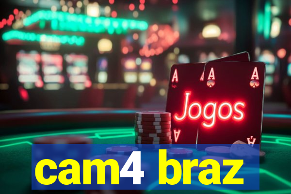 cam4 braz
