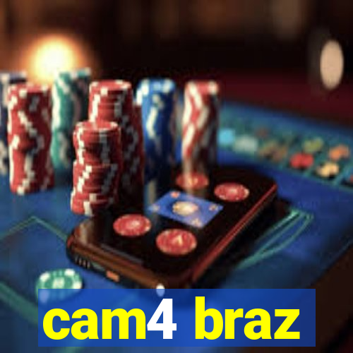 cam4 braz