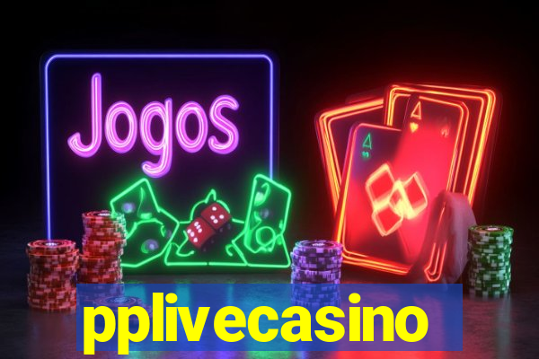 pplivecasino