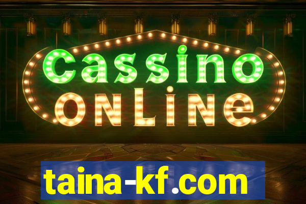 taina-kf.com