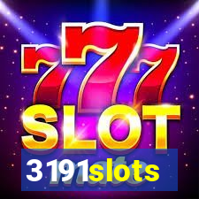 3191slots