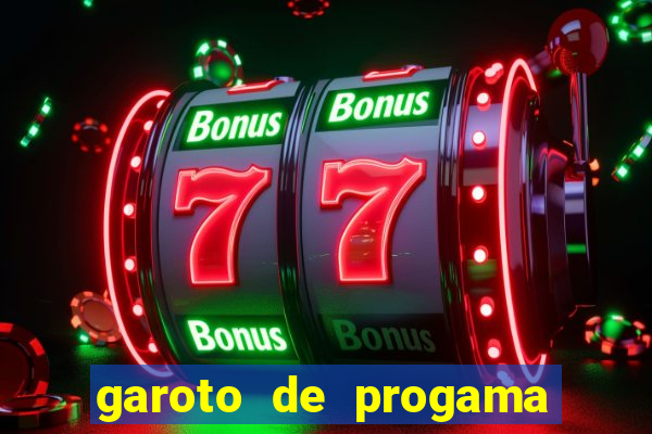 garoto de progama feira de santana
