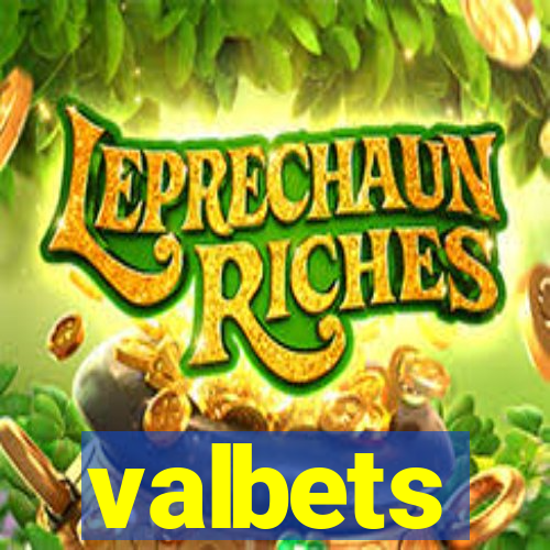 valbets