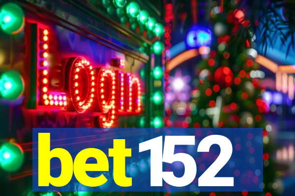 bet152