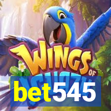 bet545