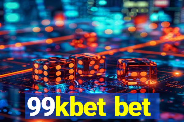 99kbet bet