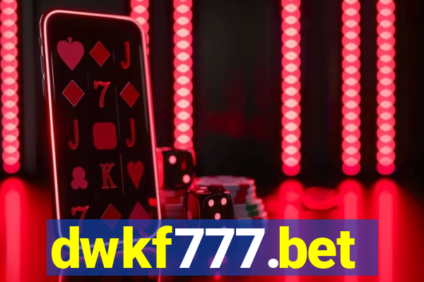 dwkf777.bet