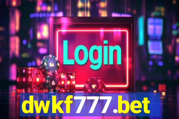 dwkf777.bet