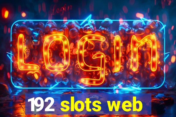 192 slots web