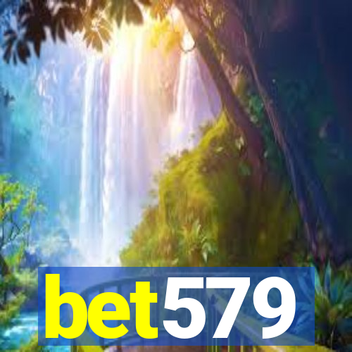 bet579