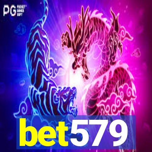 bet579