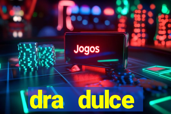 dra dulce endocrinologista santos