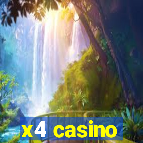 x4 casino