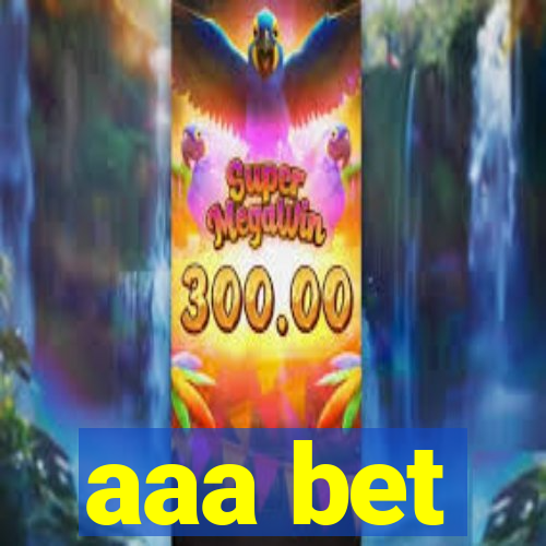 aaa bet