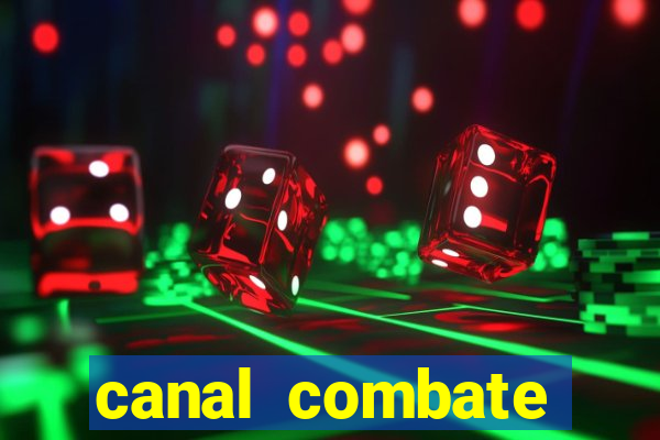 canal combate online ao vivo multicanais