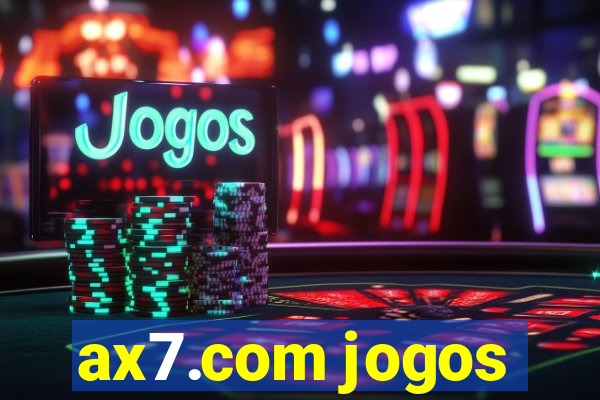 ax7.com jogos