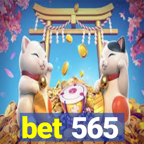 bet 565