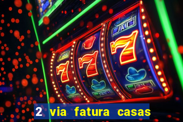 2 via fatura casas bahia bradescard