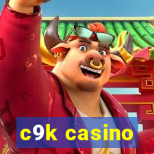 c9k casino