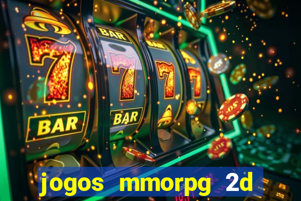 jogos mmorpg 2d para android