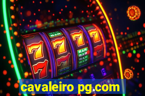 cavaleiro pg.com