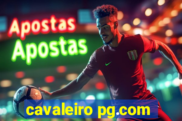 cavaleiro pg.com