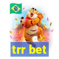 trr bet