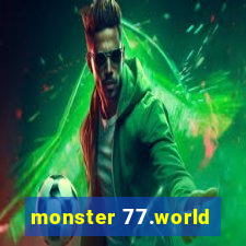 monster 77.world