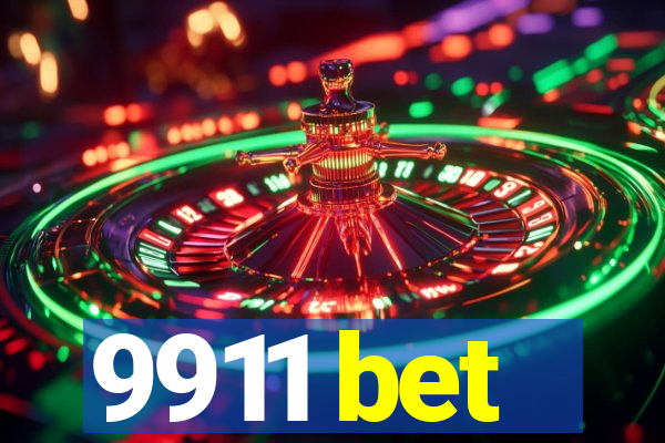 9911 bet